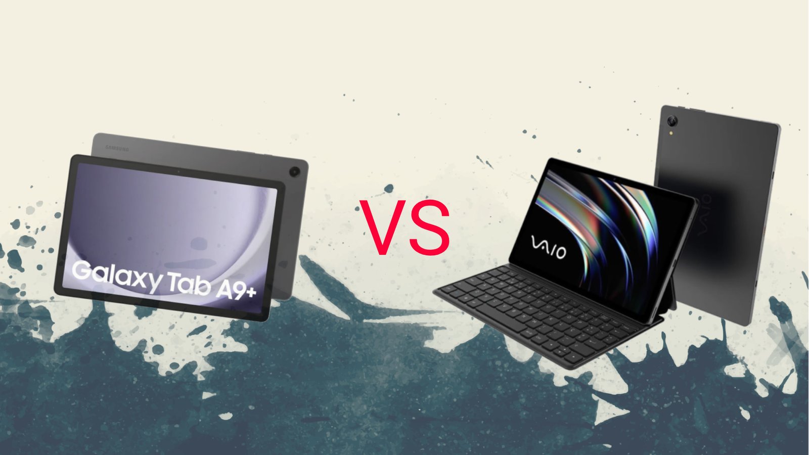 Tablet VAIO TL10 8GB 128GB Octa-Core vs Galaxy Tab A9+ 5G: qual vale mais a pena hoje?